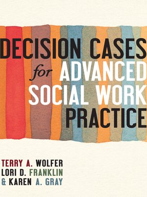 cover image of Decision Cases for Advanced Social Work Practice